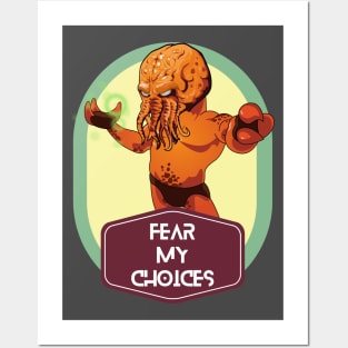 Fear My Choices Posters and Art